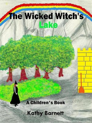 cover image of The Wicked Witch's Lake a Children's Book [Preteen Ages 9-12]